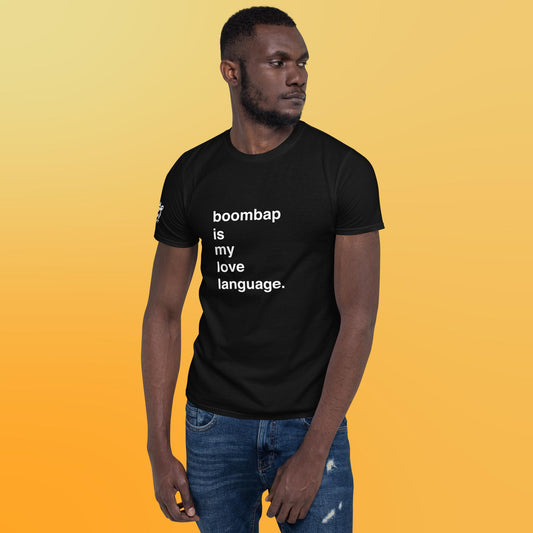 Boombap Is My Love Language - Softstyle Unisex T-shirt